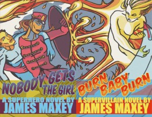 Nobody Gets the Girl/Burn Baby Burn book cover images